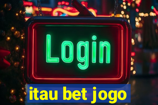 itau bet jogo